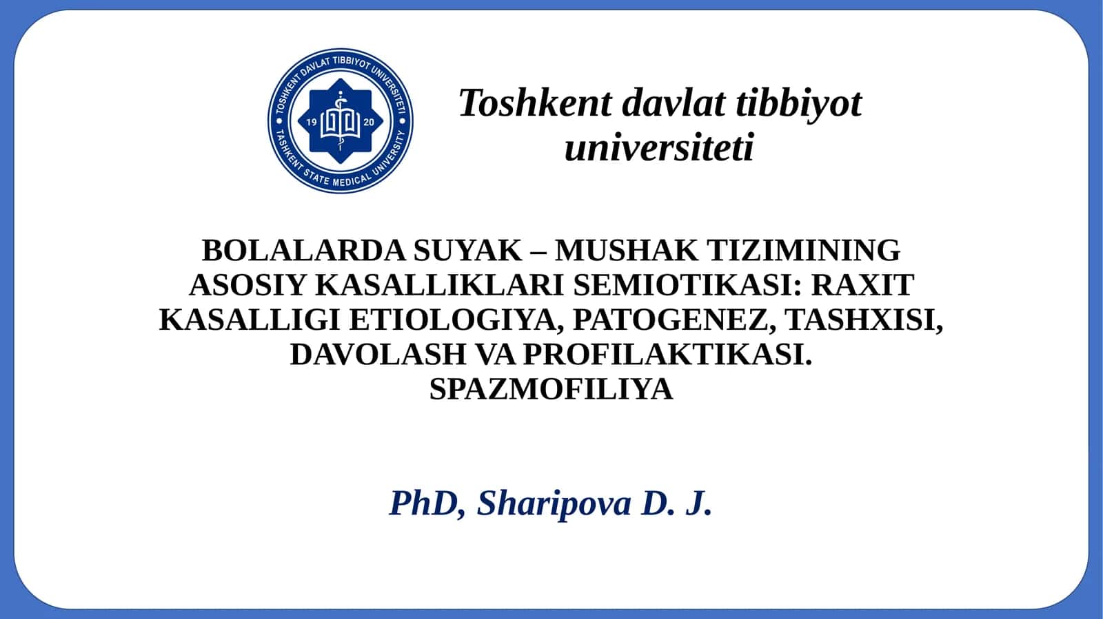 BOLALARDA SUYAK – MUSHAK TIZIMINING ASOSIY KASALLIKLARI SEMIOTIKASI 1