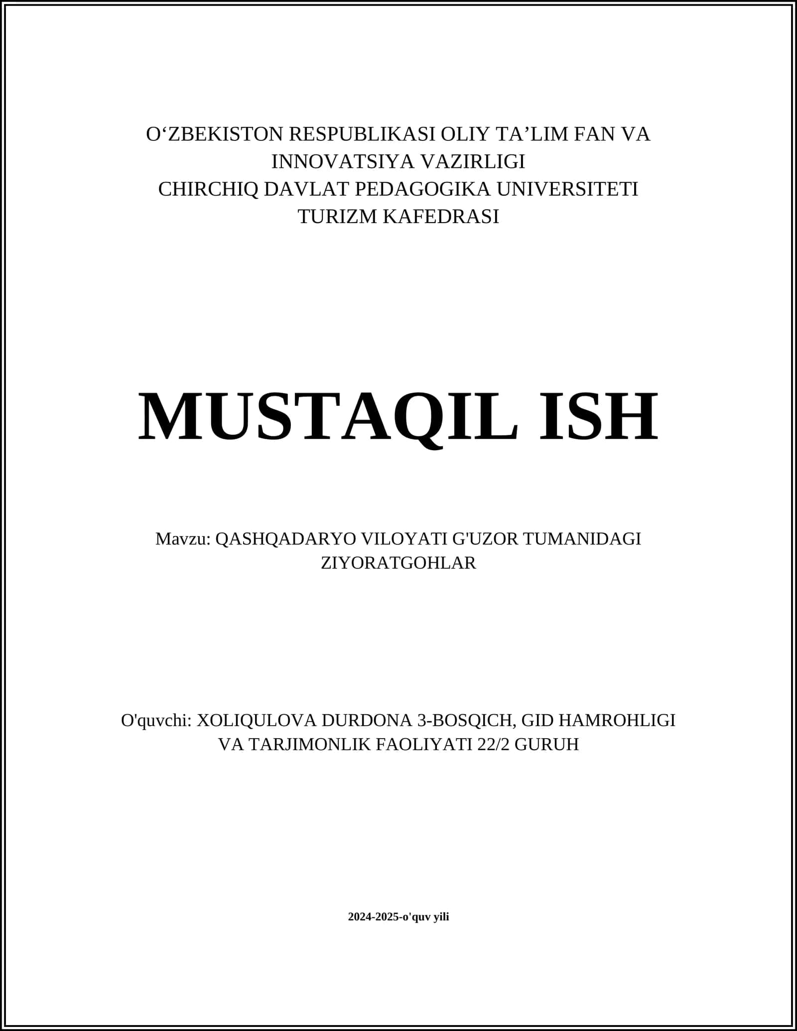 MUSTAQIL ISH Mavzu: QASHQADARYO VILOYATI G'UZOR TUMANIDAGI ZIYORATGOHLAR 1