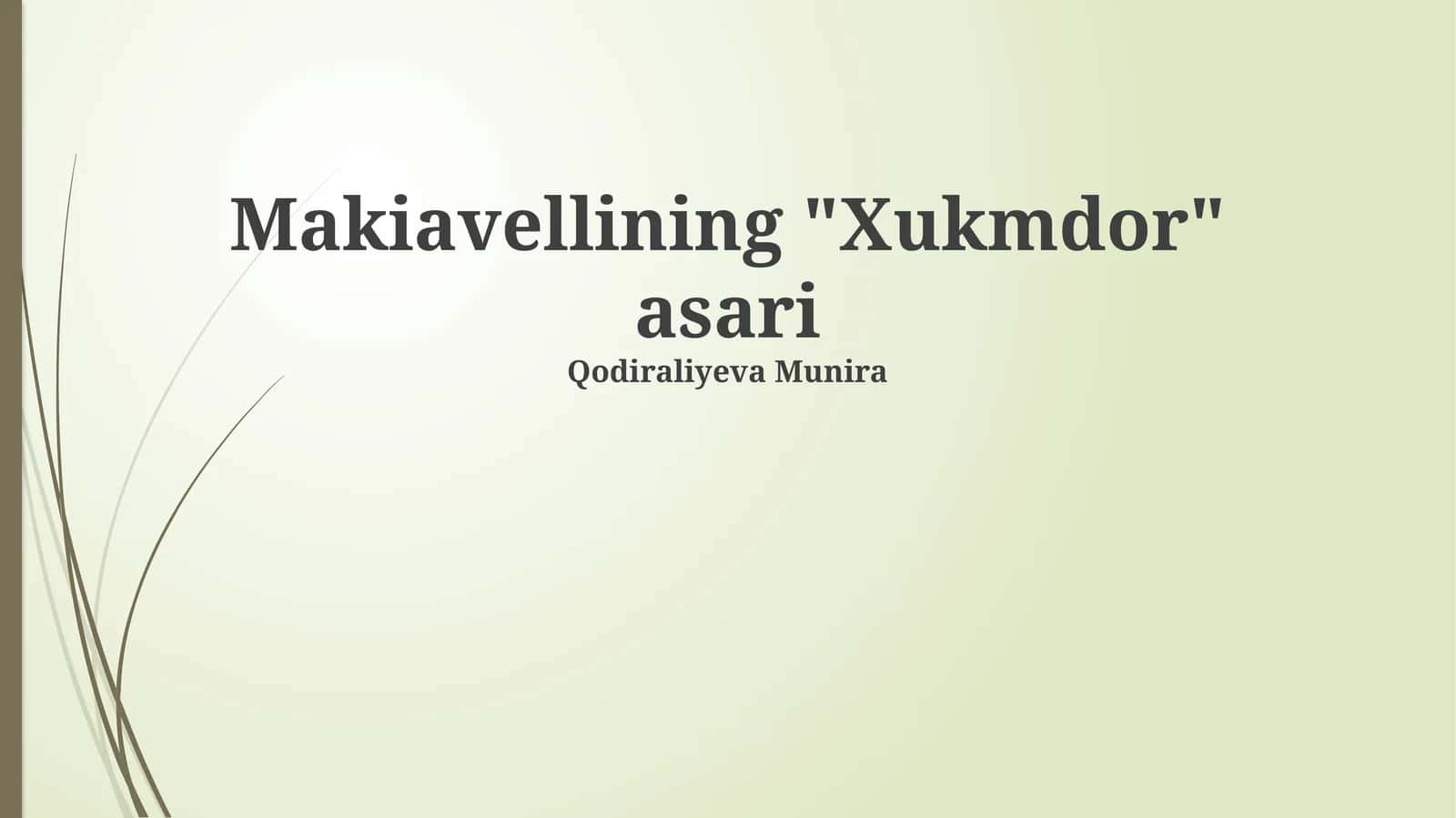 Makiavellining "Xukmdor" asari 1