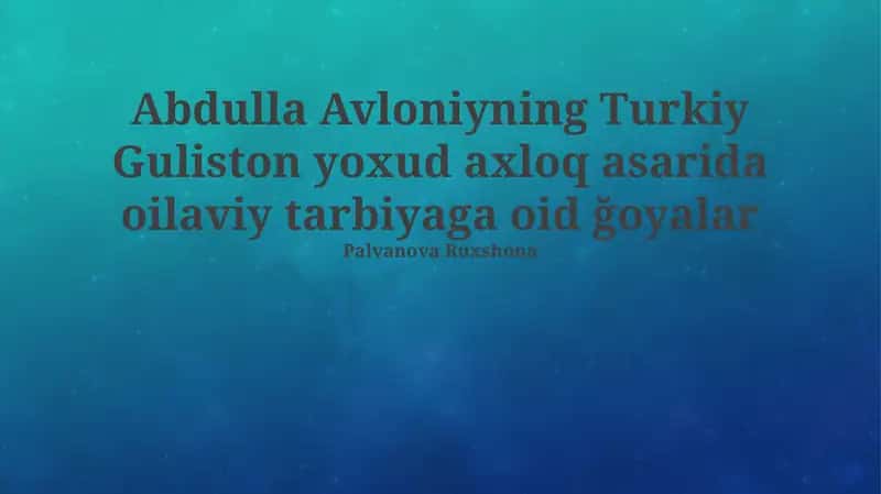 Turkiston Gulistoni Oʻrni (Abdulla Avloni) 1