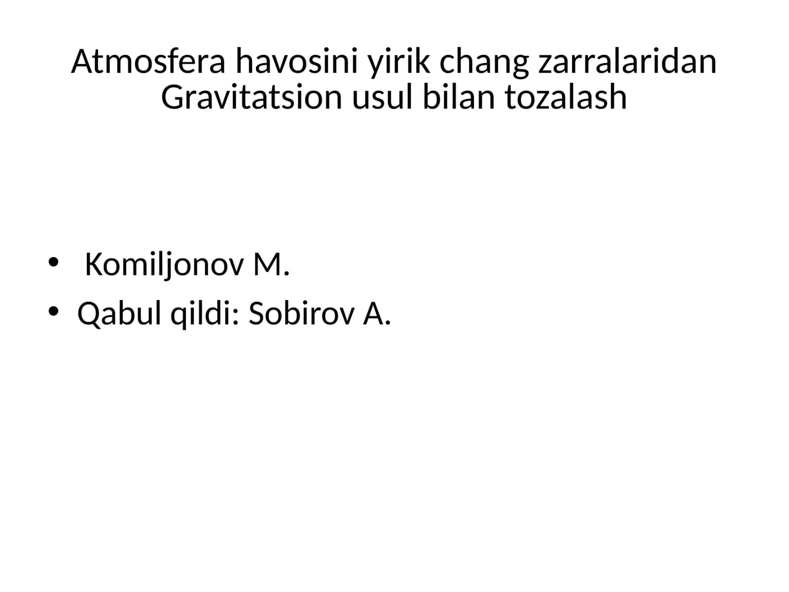 Gravitatsion usul bilan havoni tozalash 1