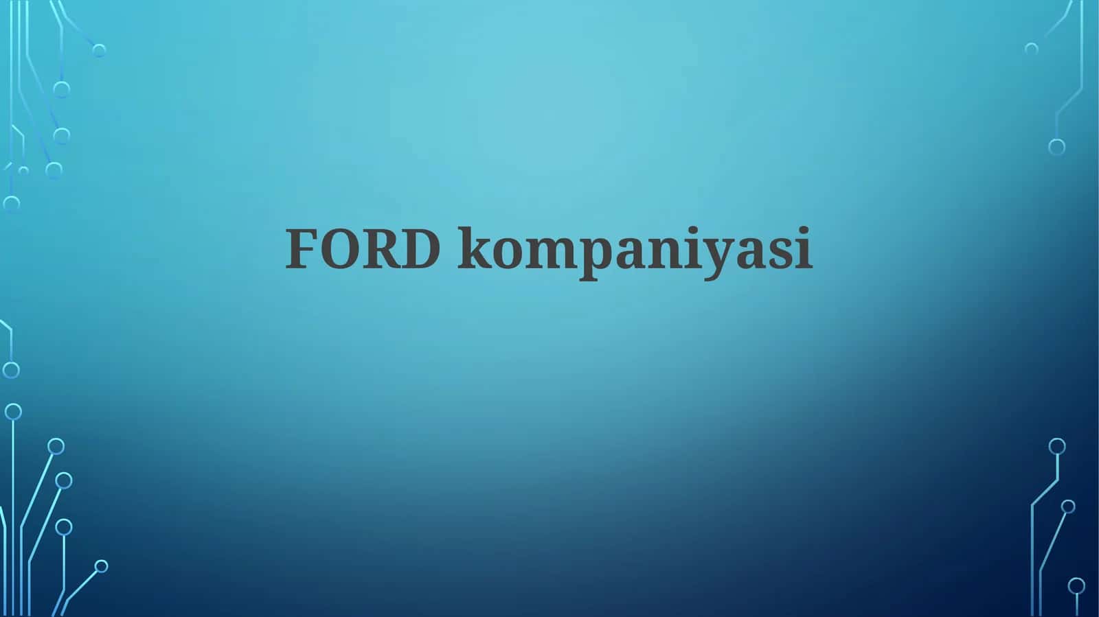 Fordkompaniyasi 1