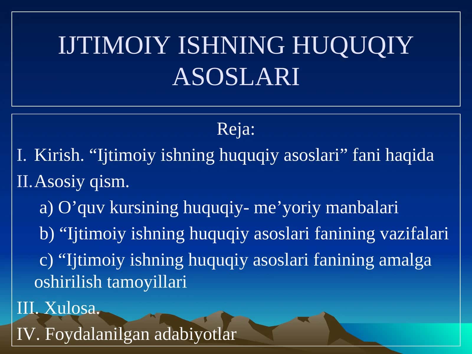 IJTIMОIY ISHNING HUQUQIY ASOSLАRI 1
