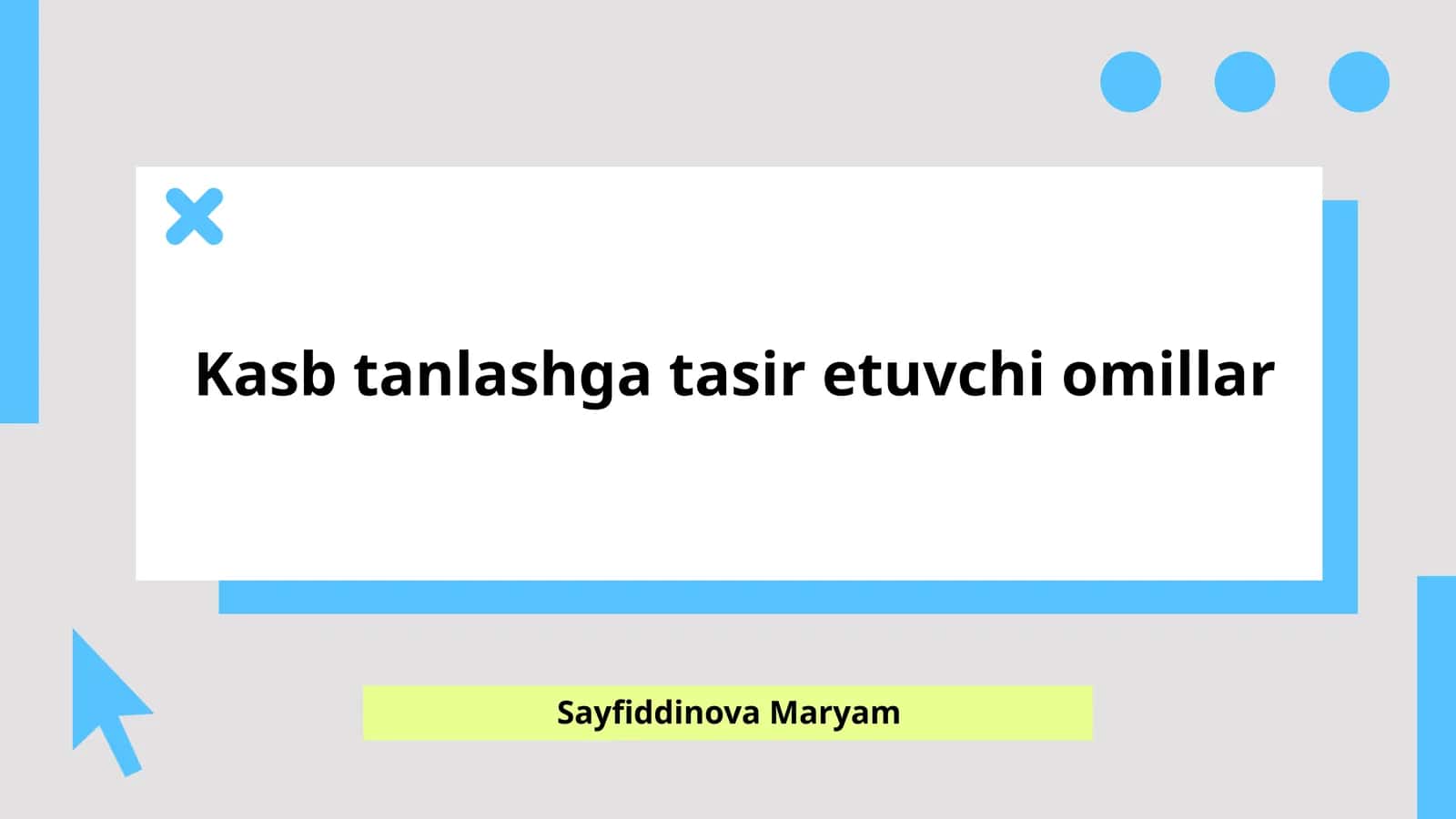 Kasb tanlashga tasir etuvchi omillar 1