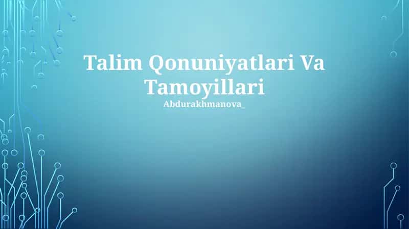 Ta'lim Qonuniyatlari Va Tamoyillari 1