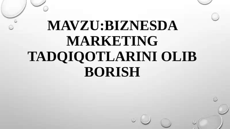 Biznesda marketing tadqiqotlari 1