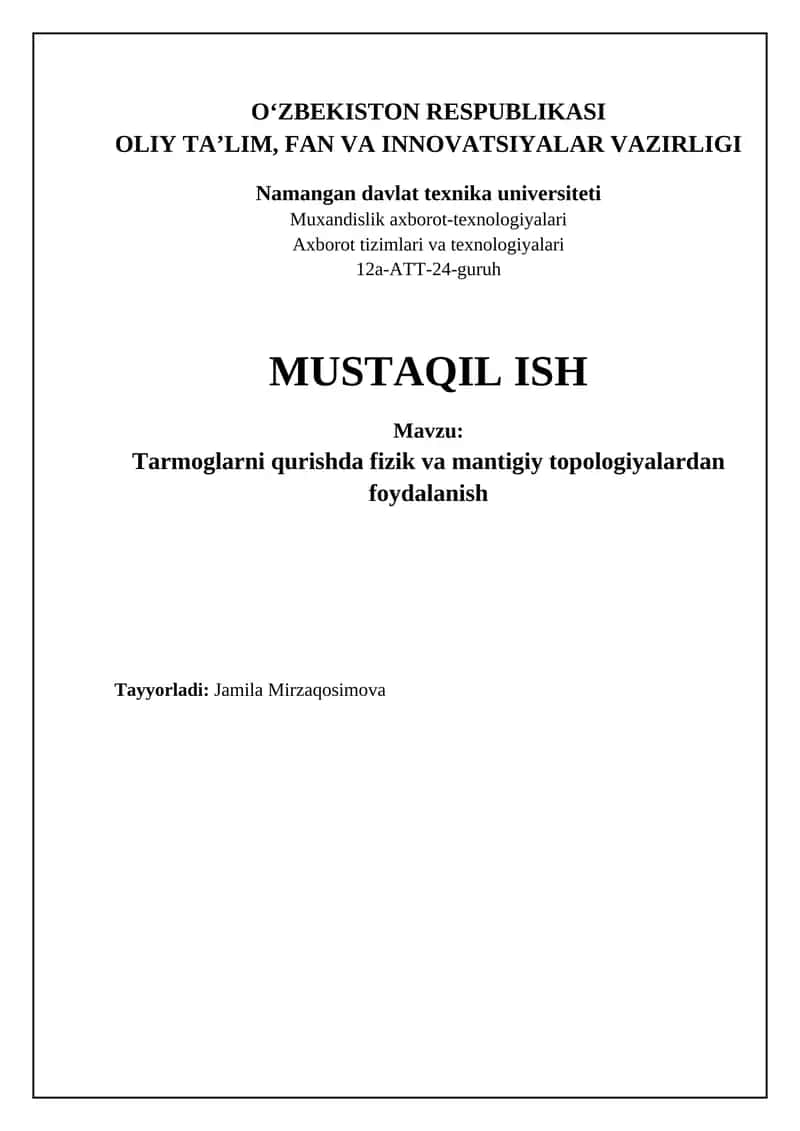 Tarmoglarni qurishda fizik va mantigiy topologiyalardan foydalanish 1