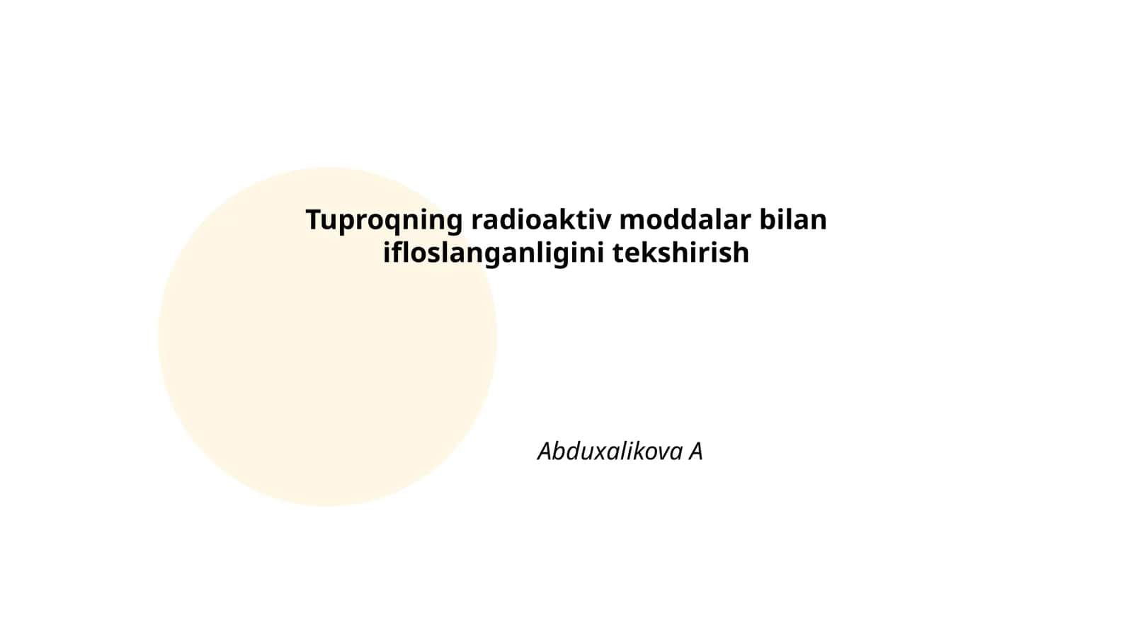 Tuproqning radioaktiv moddalar bilan ifloslanganligini tekshirish 1