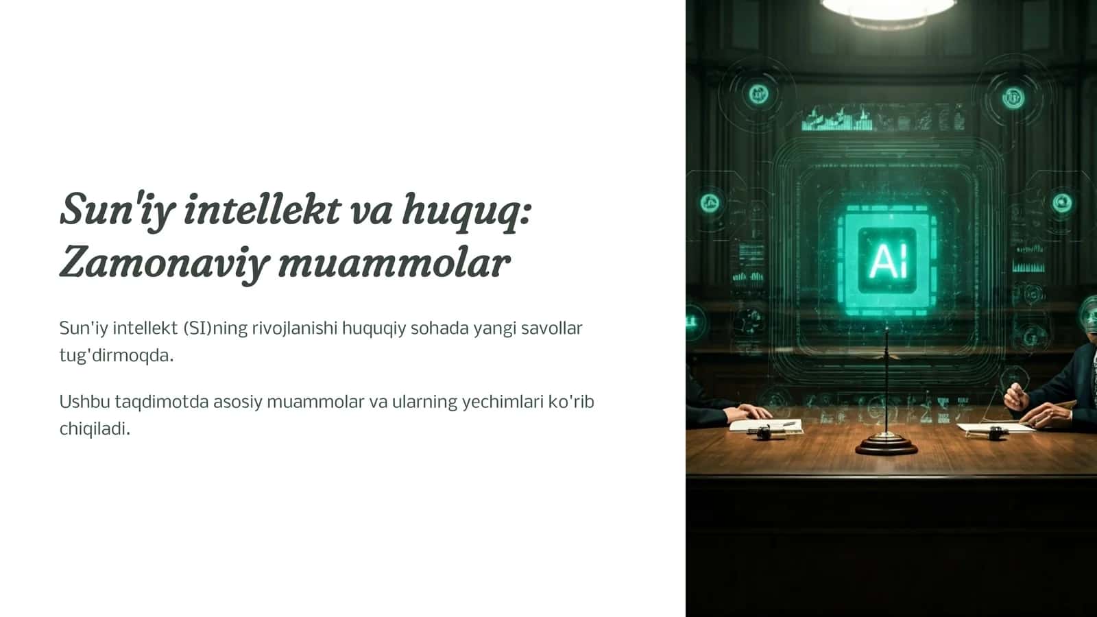 Sun'iy intellekt va huquq Zamonaviy muammolar 1