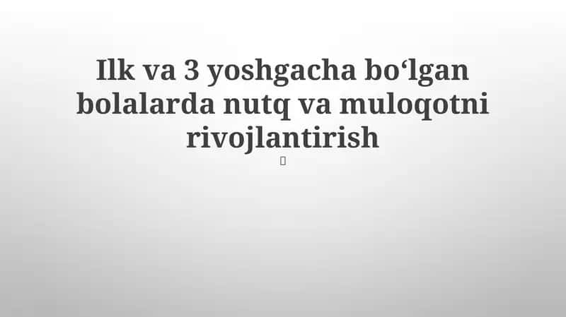 Nutq va muloqotni rivojlantirish 1