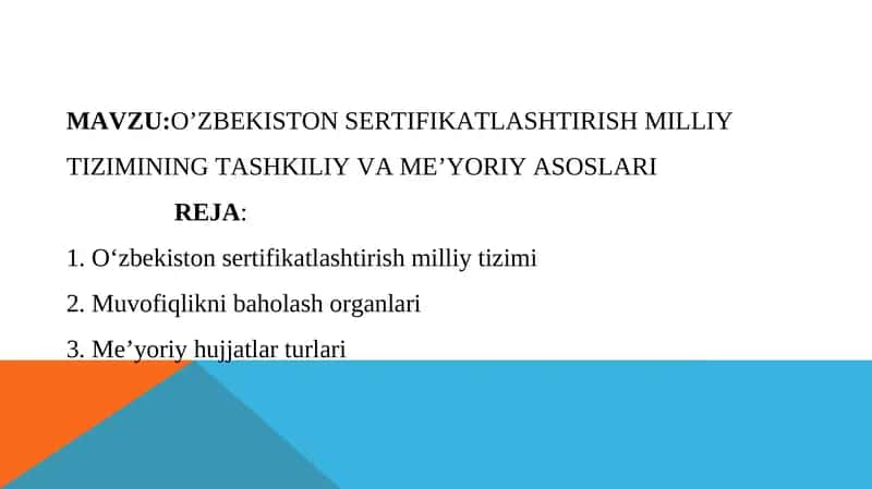 O’zbekiston Sertifikatlashtirish milliy tizimining tashkiliy va me’yoriy asoslari 1
