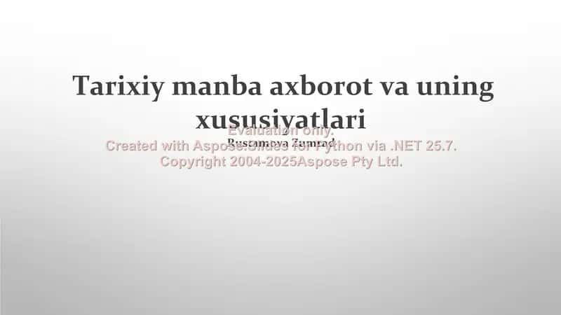 Tarixiy manba axborot va uning xususiyatlari 1