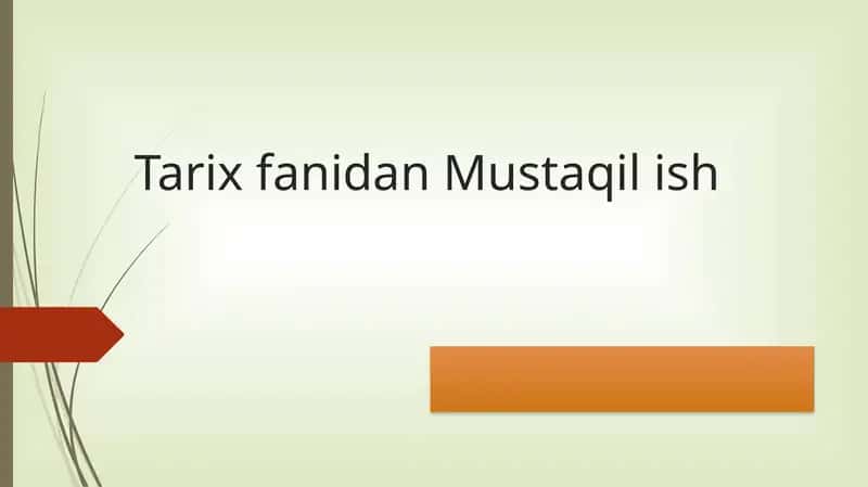 Tarix fanidan Mustaqil taʼlim 1