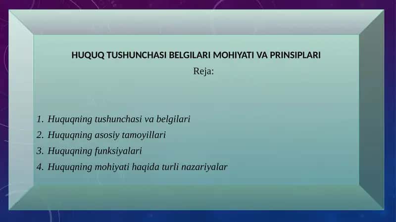 HUQUQ TUSHUNCHASI BELGILARI MOHIYATI VA PRINSIPLARI 1