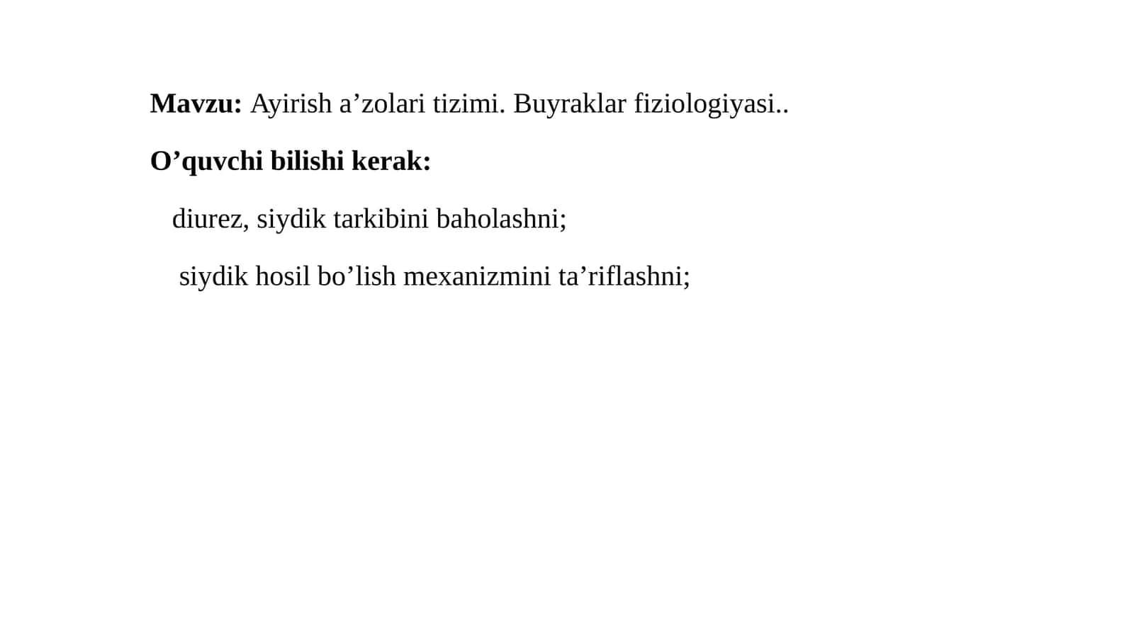Ayirish a’zolari tizimi.Buyraklarfiziologiyasi 1