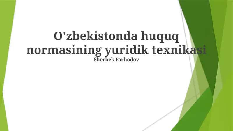 O'zbekistonda huquq normasining yuridik texnikasi 1