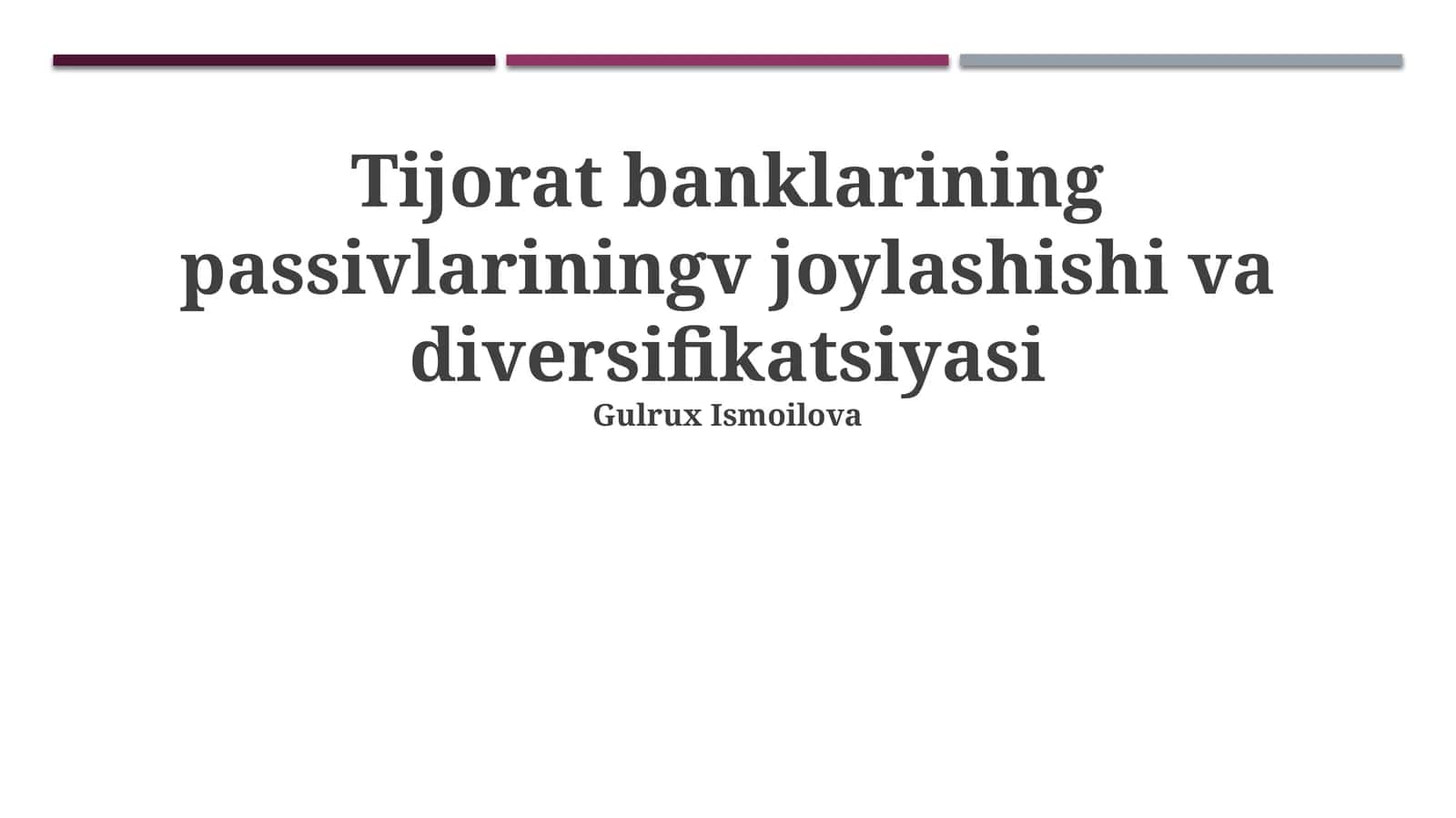 Tijorat banklarining passivlarining joylashishi va diversifikatsiyasi 1