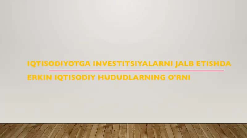 Iqtisodiyotga investitsiyalarni jalb etishda erkin iqtisodiy hududlarning o'rni 1