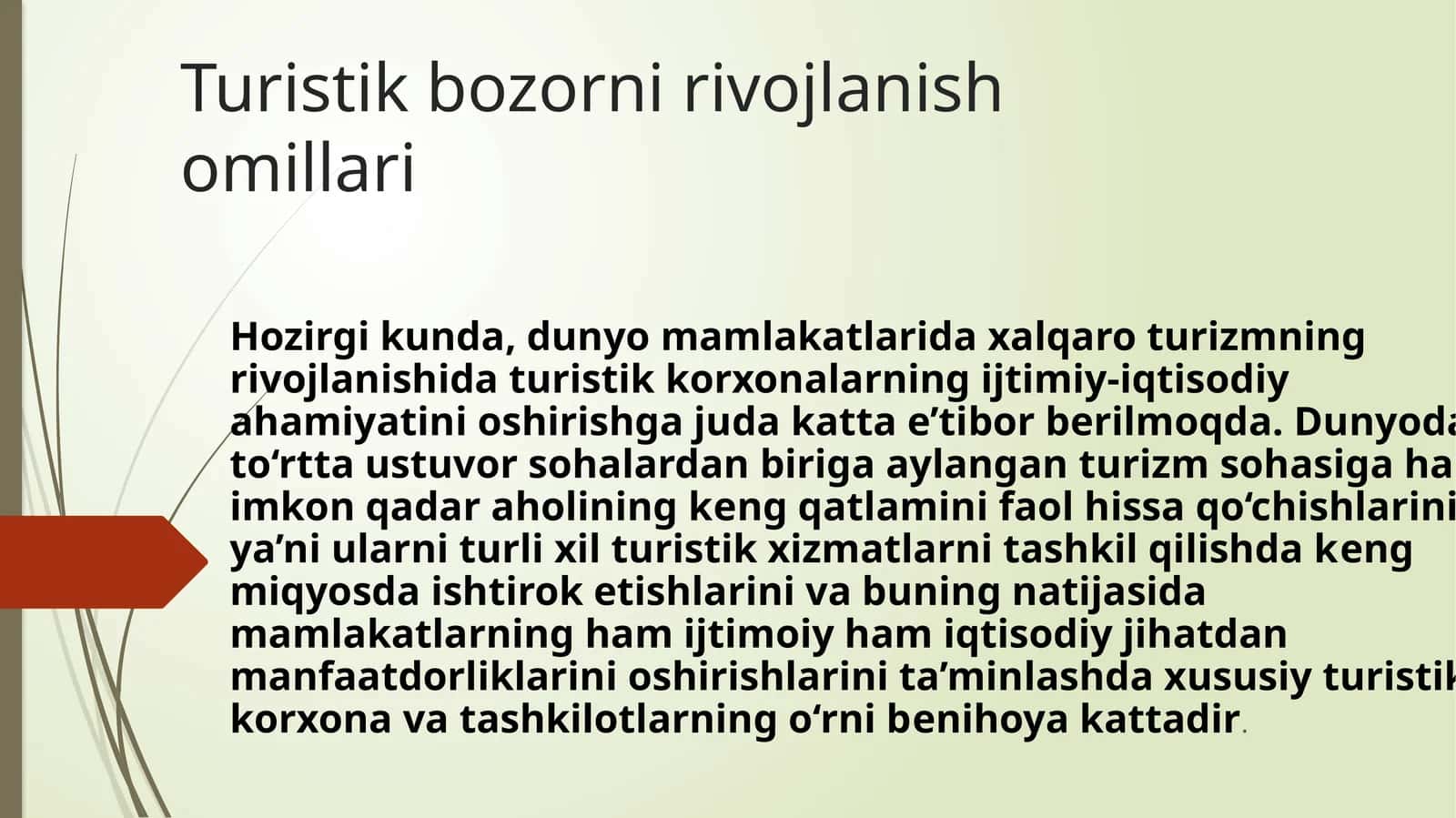 Turistik bozorlarni rivojlantirish omillari 1