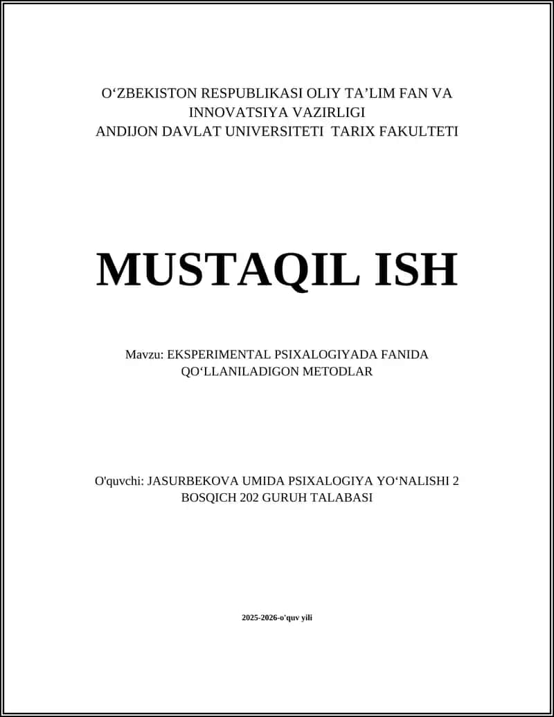 EKSPERIMENTAL PSIXALOGIYADA FANIDA QOʻLLANILADIGON METODLAR 1