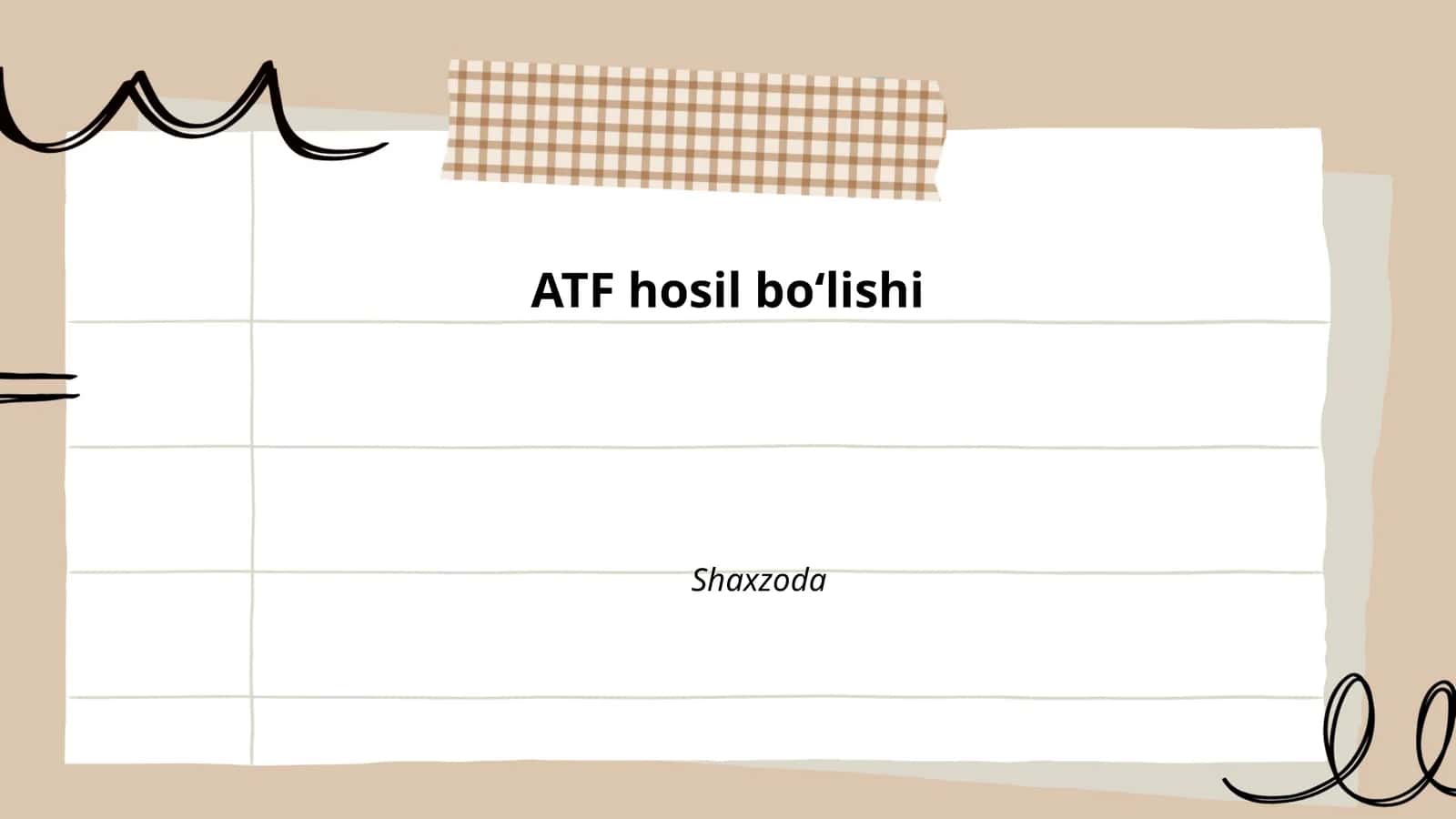 ATF hosil boʻlishi 1