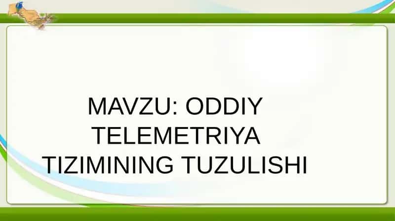 ODDIY TELEMETRIYA TIZIMI 1