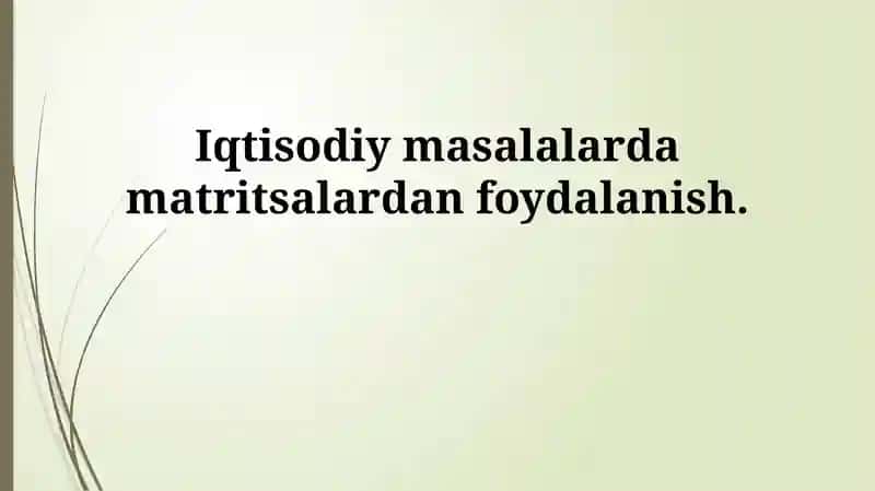 Matritsalar nazariyasi va iqtisodiy modellash