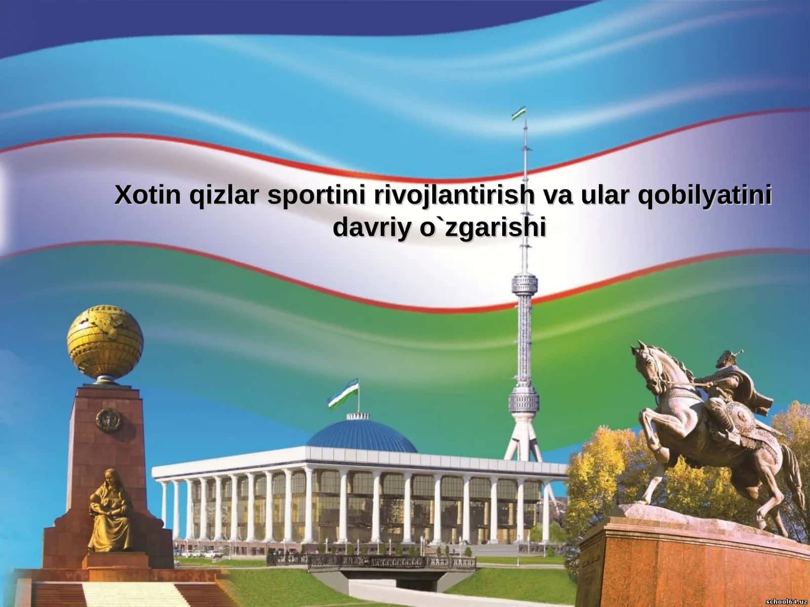 Xotin qizlar sportini rivojlantirish va ular qobilyatini davriy o`zgarishi 1