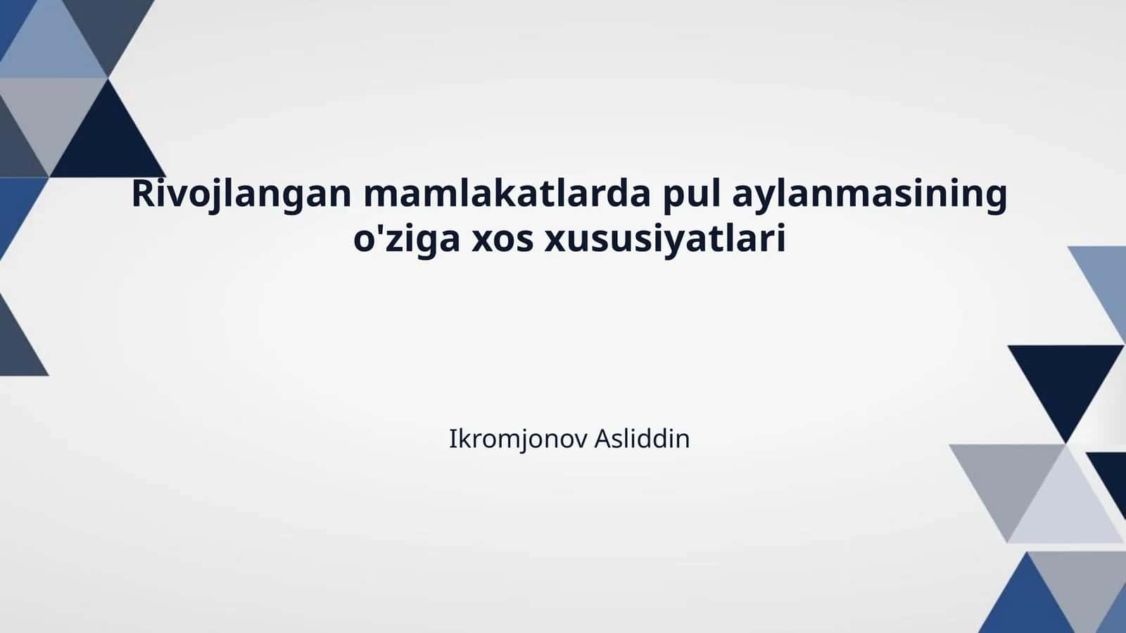 Rivojlangan mamlakatlarda pul aylanmasining o'ziga xos xususiyatlari 1
