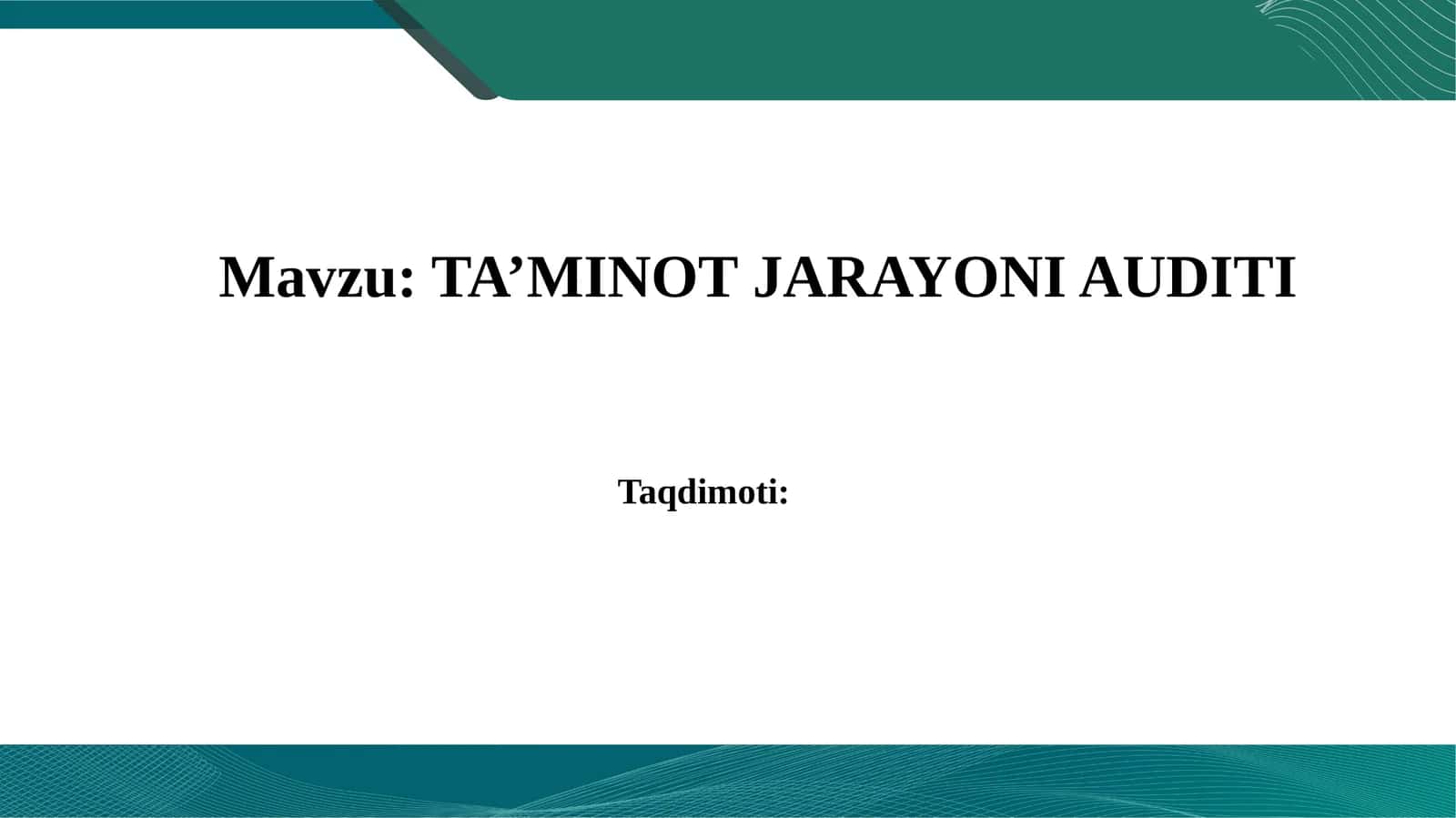 Ta’minot jarayoni auditi 1
