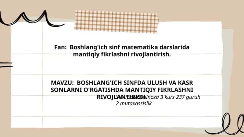 BOSHLANG'ICH SINFDA ULUSH VA KASR SONLARNI O'RGATISHDA MANTIQIY FIKRLASHNI RIVOJLANTIRISH 1