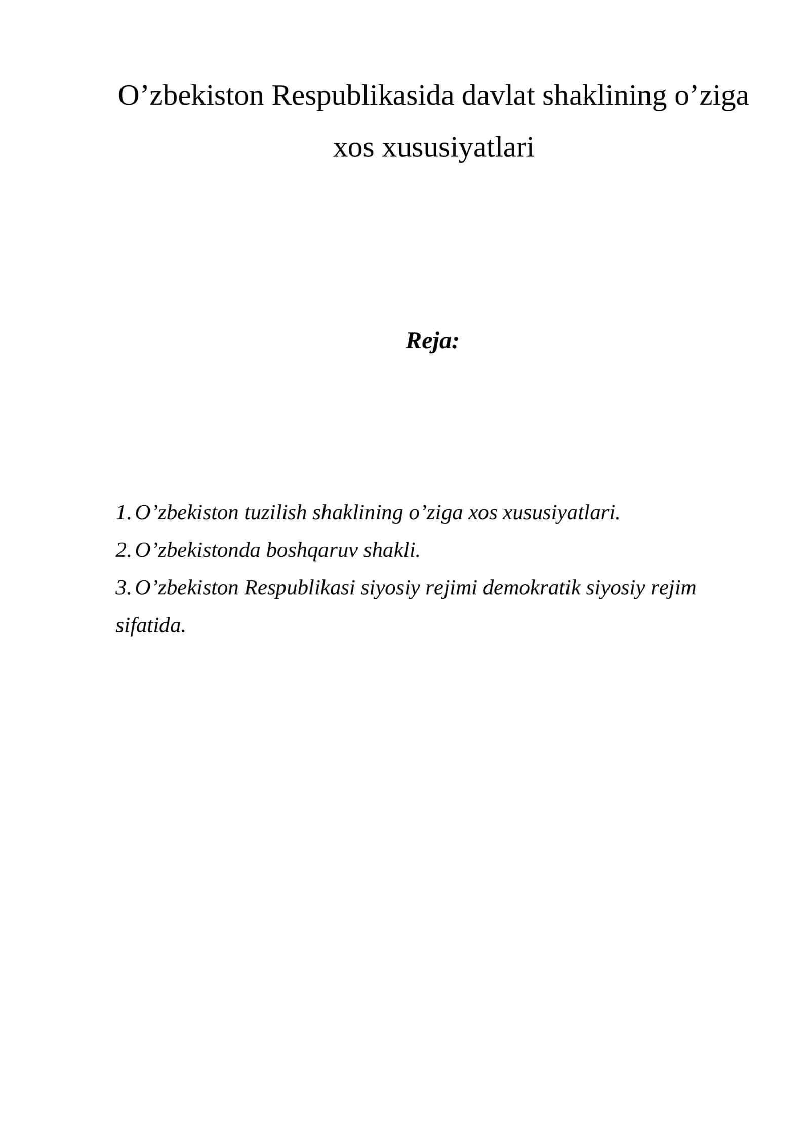 O’zbekiston Respublikasida davlat shaklining o’ziga xos xususiyatlari 1