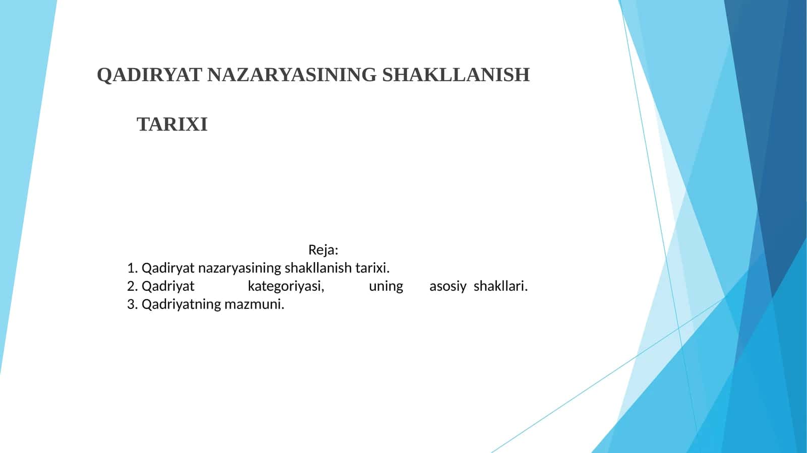 QADIRYAT NAZARYASINING SHAKLLANISH TARIXI 1