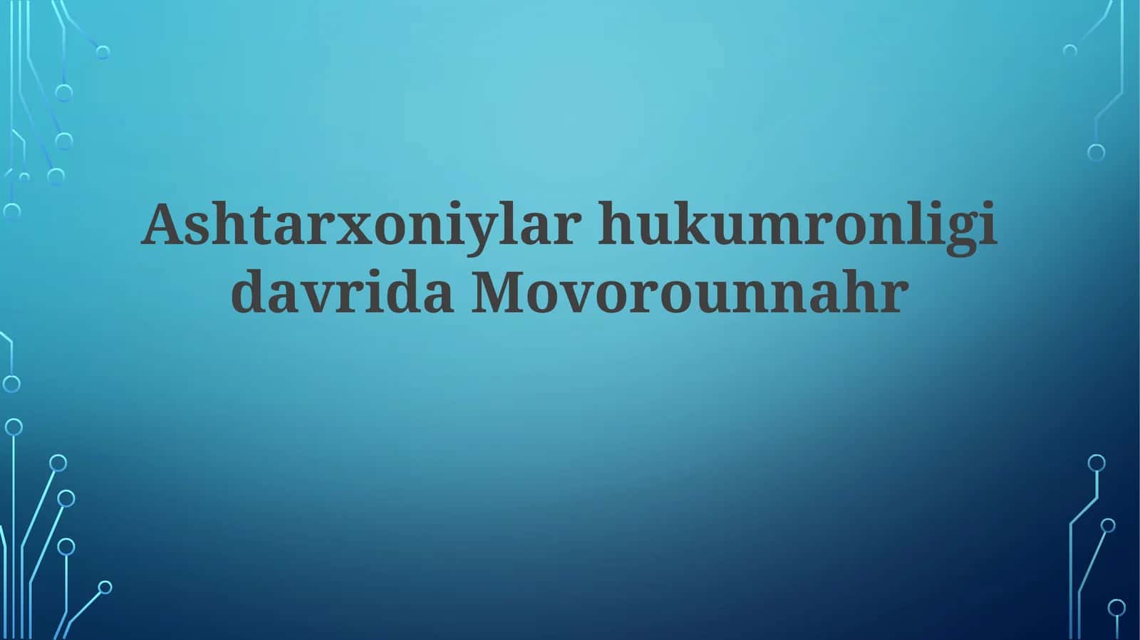 Ashtarxoniylar davri 1