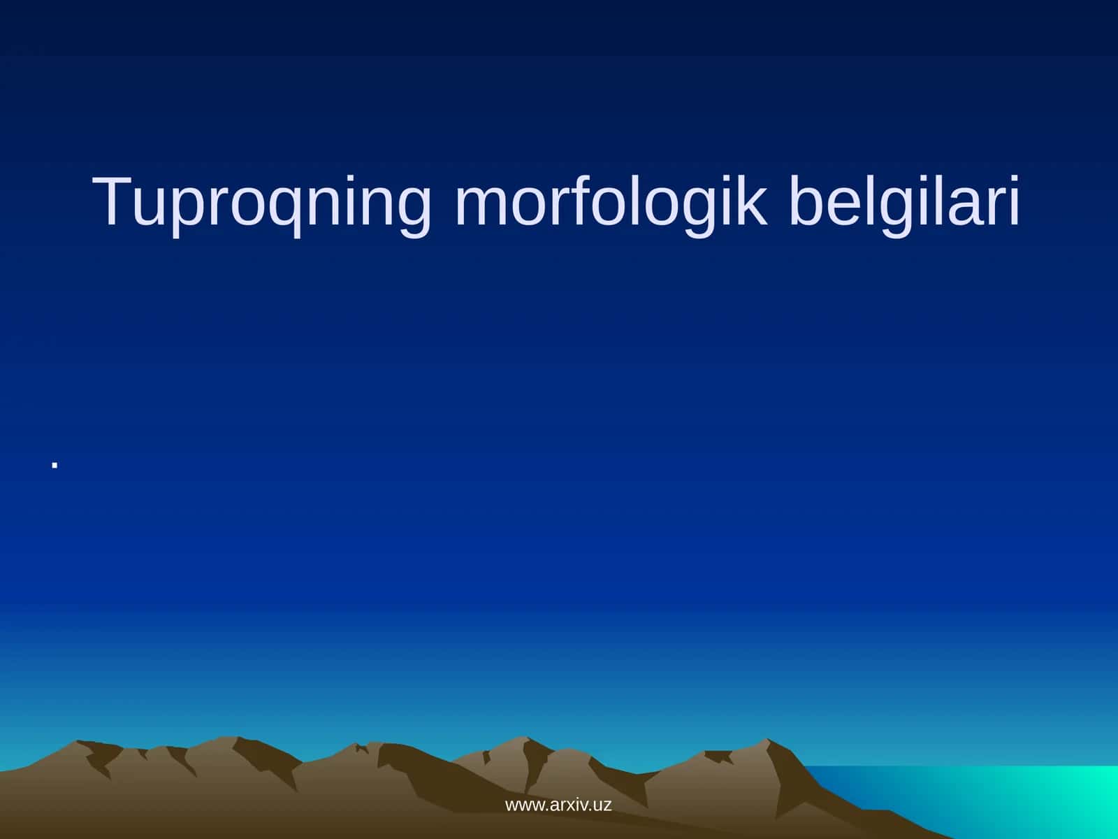 Tuproqning morfologik belgilari 1