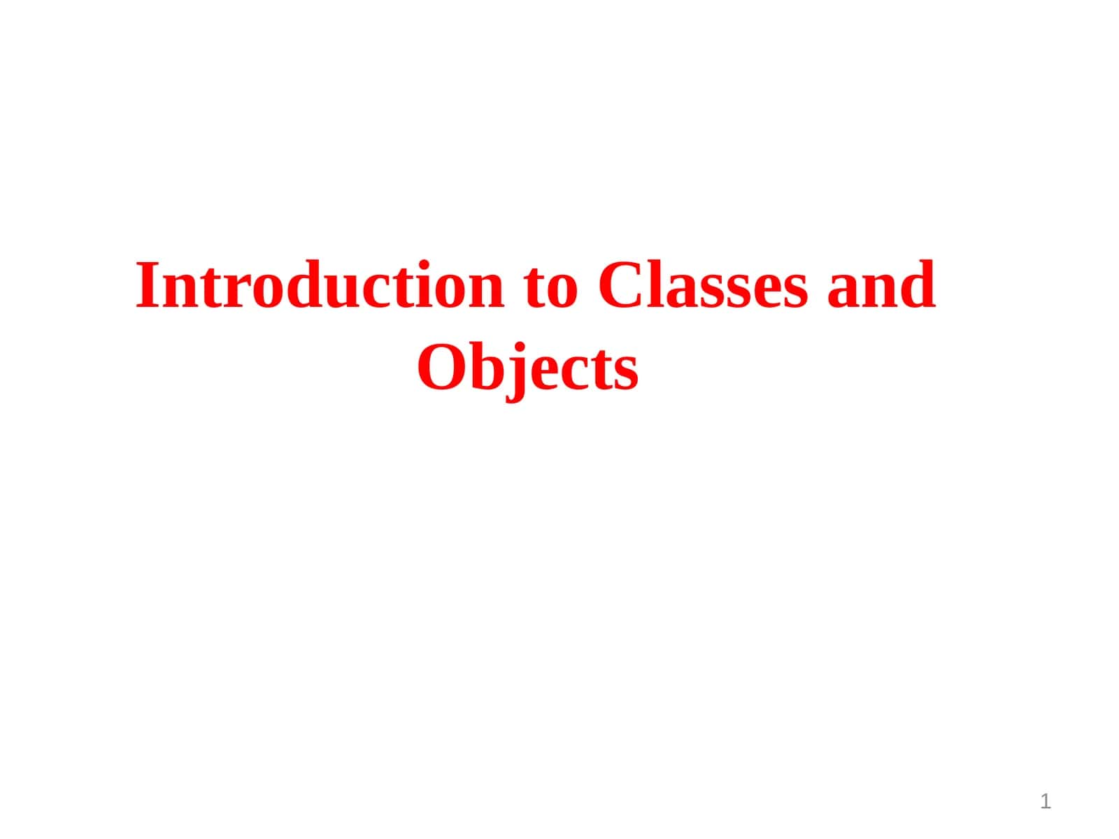 Introduction to Classes and Objects 1