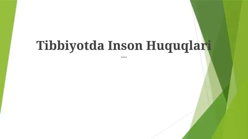 Tibbiyotda Inson Huquqlari 1