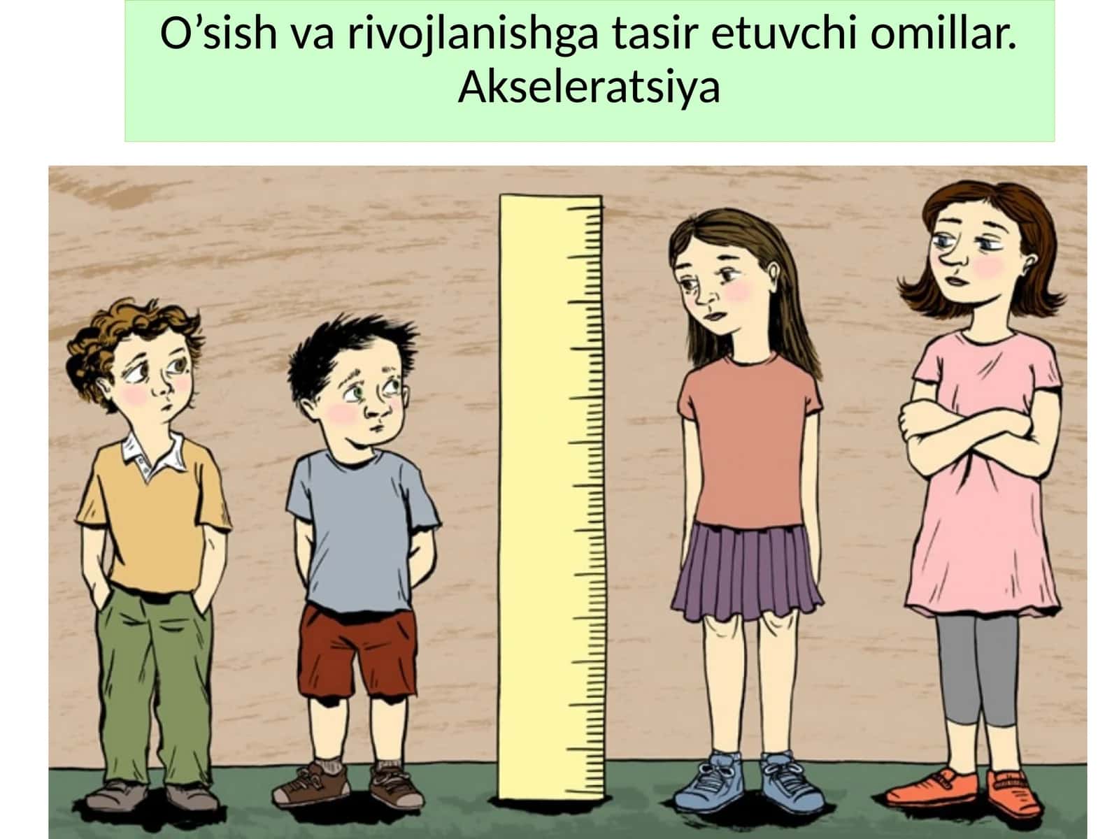 O’sish va rivojlanishga tasir etuvchi omillar. Akseleratsiya 1