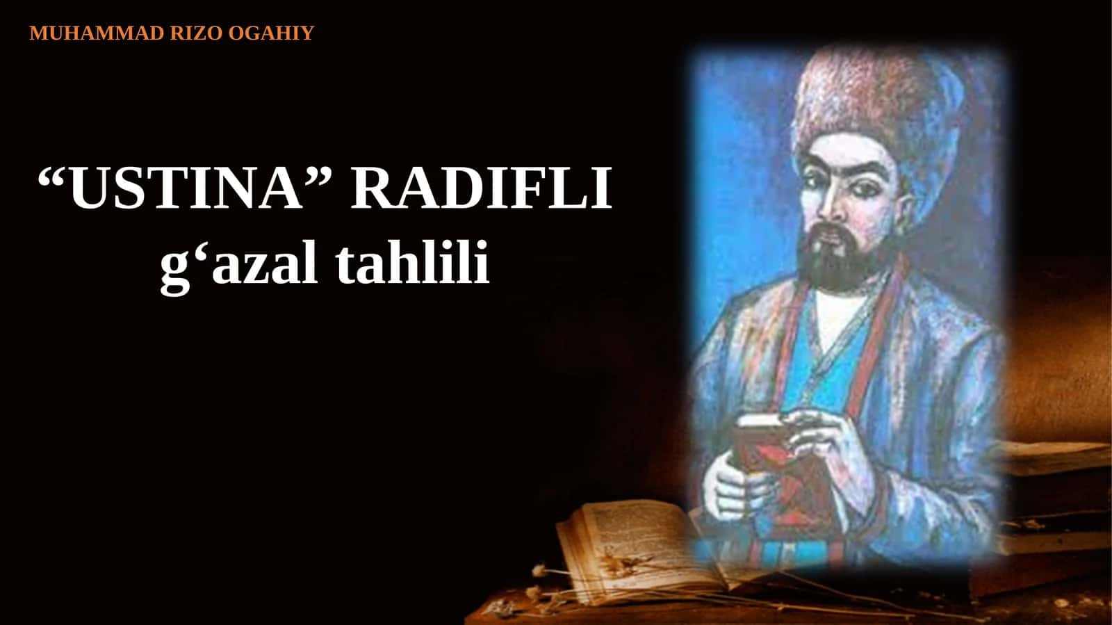“USTINA” RADIFLI g‘azal tahlili 1