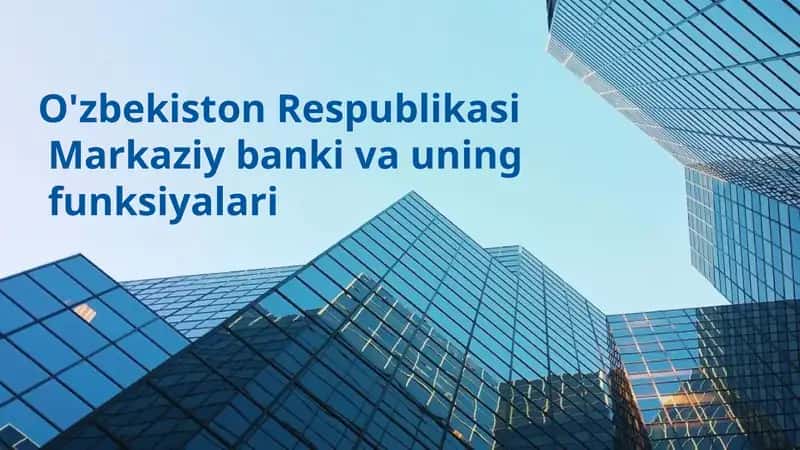 O’zbekiston Respublikasi Markaziy banki va uning funksiyalari 1