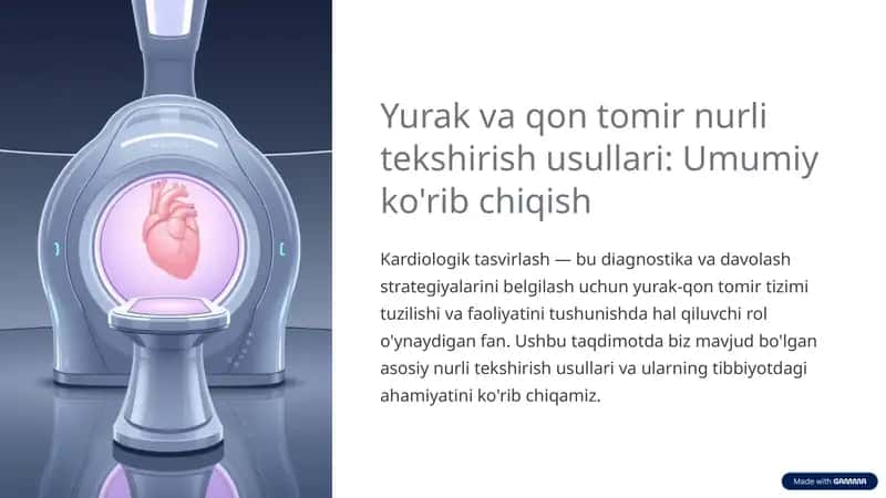 Yurak va qon tomir nurli tekshirish usullari: Umumiy ko'rib chiqish 1