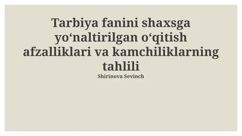 Shaxsga yo'naltirilgan ta'lim: afzalliklari va kamchiliklari 1