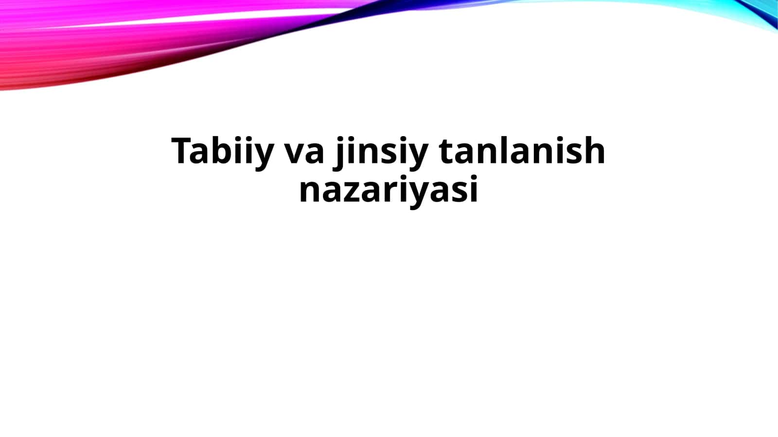 Tabiiy va jinsiy tanlanish nazariyasi 1