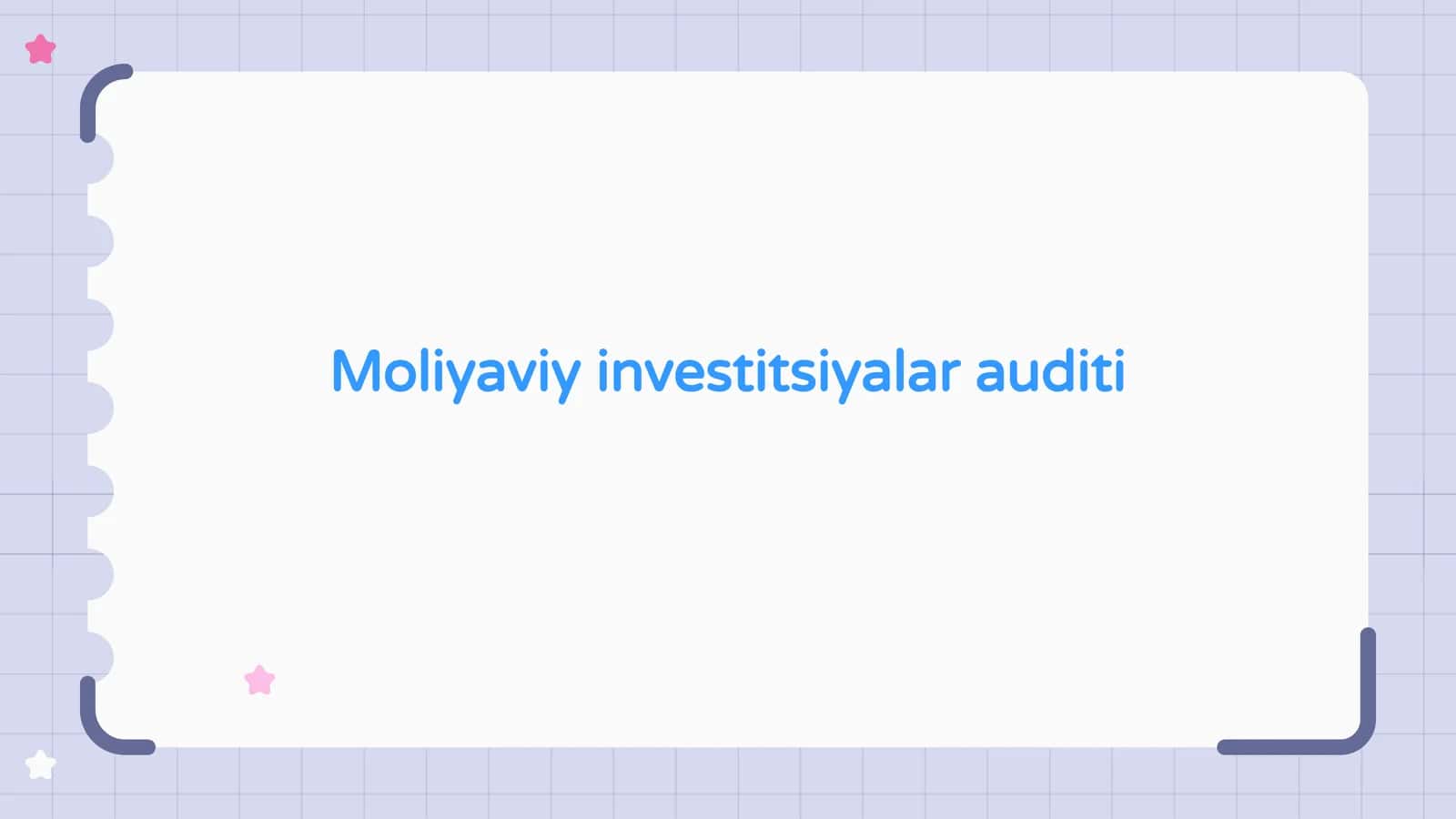 Moliyaviy investitsiyalar auditi 1
