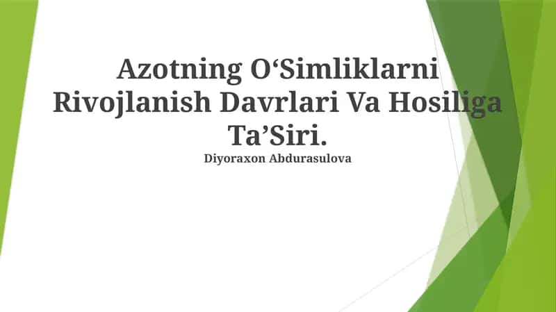 Azotning OʻSimliklarni Rivojlanish Davrlari Va Hosiliga TaʼSiri 1