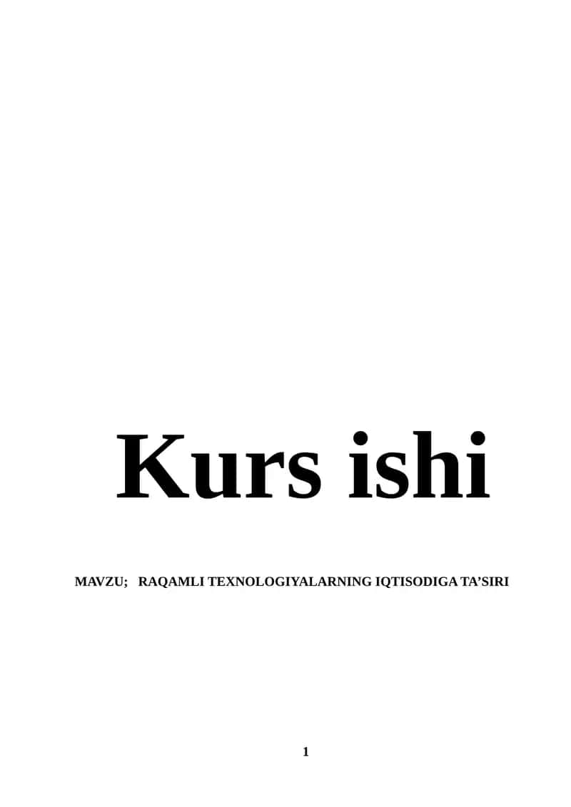 RAQAMLI TEXNOLOGIYALARNING IQTISODIGA TA’SIRI 1