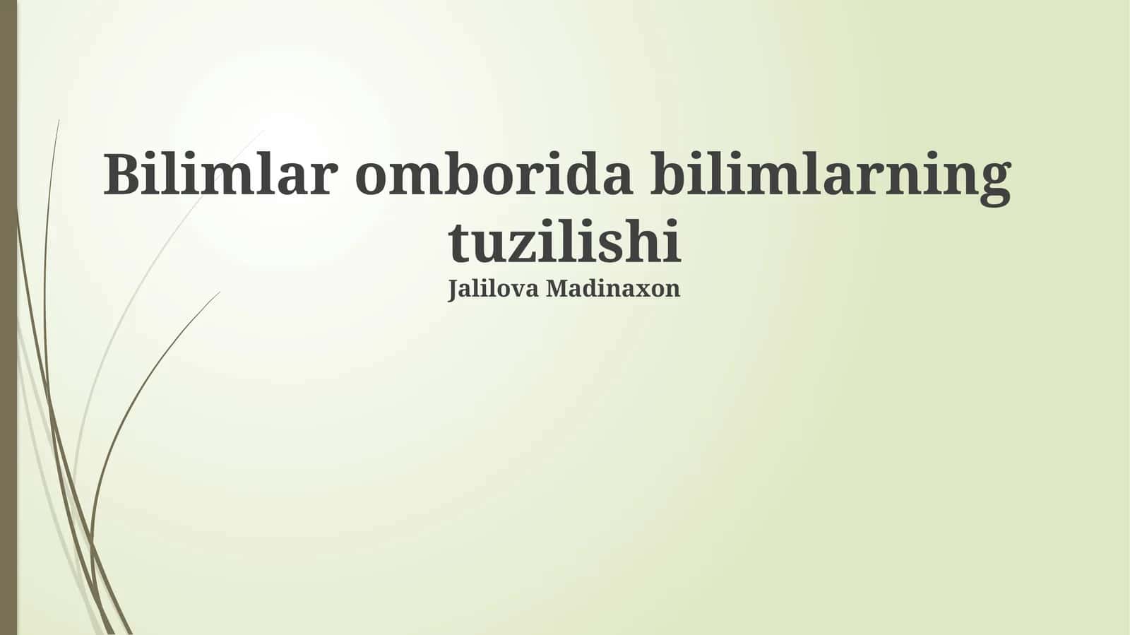 Bilimlar omborida bilimlarning tuzilishi 1