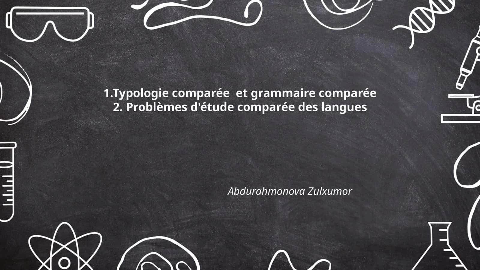 Typologie comparée et grammaire comparée 1