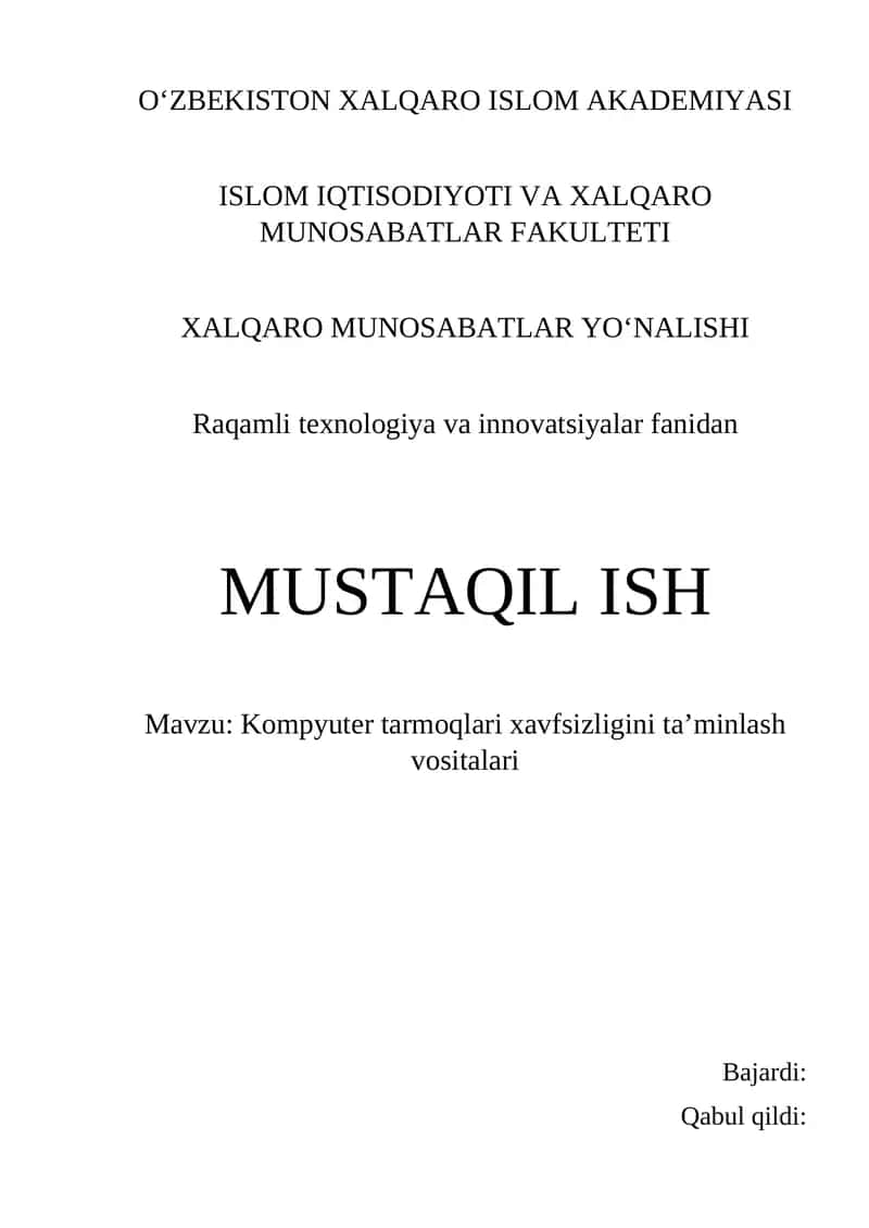 Mavzu: Kompyuter tarmoqlari xavfsizligini ta’minlash vositalari. 1