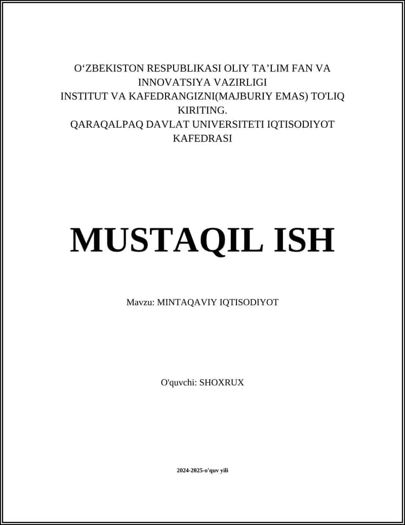 Mavzu: MINTAQAVIY IQTISODIYOT 1
